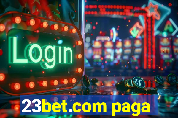 23bet.com paga